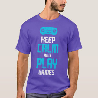 T-shirt Keep Calm Play Video Game Gaming Player Gamer Gift