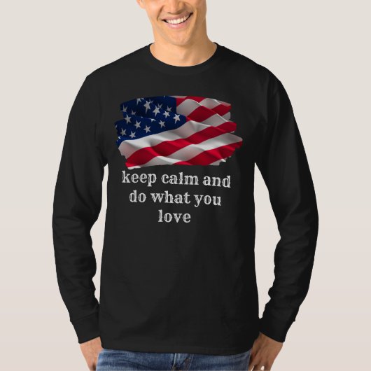 T-shirt keep calm quote and vibrant american flag (Devant)