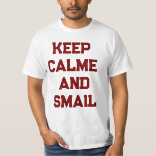 T-shirt Keep calme and Smail 
