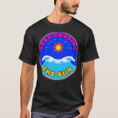 T-shirt Keep Chasing The Sun Vacay Mode Dream (Devant)