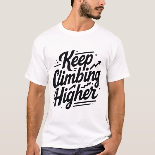 T-shirt Keep Climbing Higher – Motivational Growth Mindset (Devant)