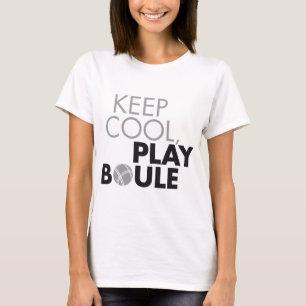 T-shirt Keep cool, play boule