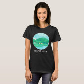 T-shirt Keep It Green Eco friendly Earth Day (Devant entier)