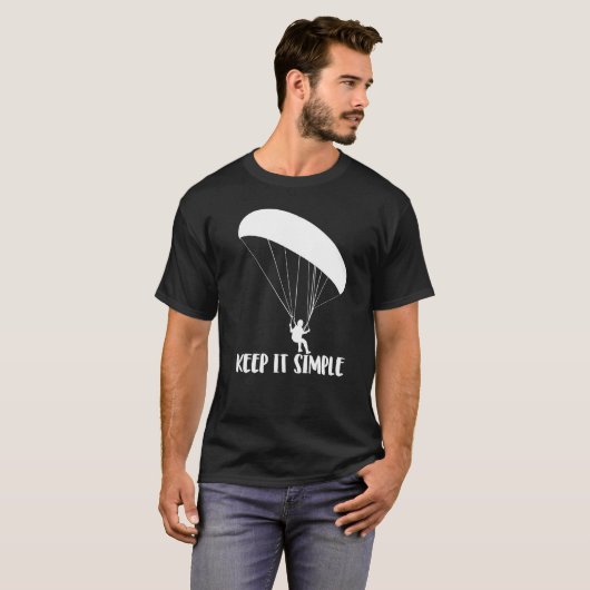 T-shirt Keep It Simple Paragliding Men Paraglider Adventu (Devant entier)