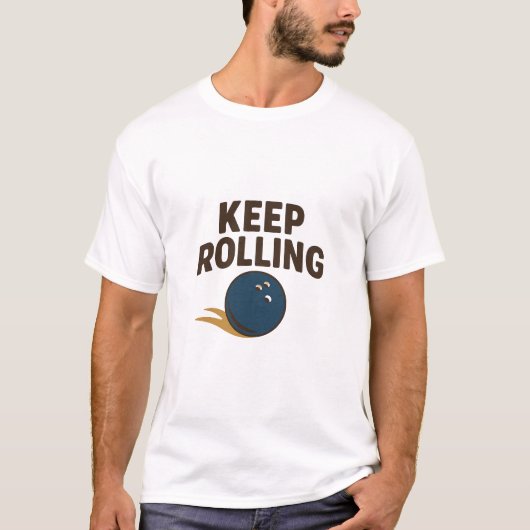T-shirt Keep Rolling” Retro Bowling Ball Funny Tee (Devant)