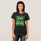 T-shirt Keep your kiss im here for the beer st patricks le (Devant entier)