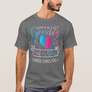 T-shirt Keeper of The Gender Reveal Pink ou Blue Auntie Lo