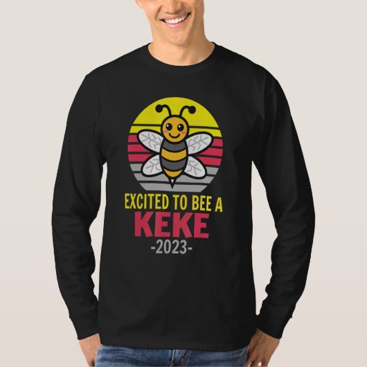 T-shirt Keke 2023   Bee   Grandma   Excited To Be A Keke (Devant)