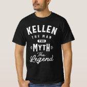T-shirt Kellen The Man Myth Legend Personalized Name (Devant)