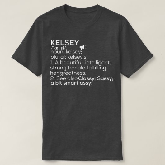 T-shirt Kelsey Nom Kelsey Définition Kelsey Nom féminin K (Design devant)