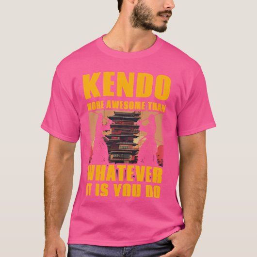 T-shirt Kendo plus génial que ce que vous faites (Devant)
