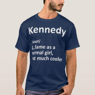 T-shirt KENNEDY Définition Nom personnalisé Drôle cadea