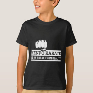 T-shirt Kenpo Karate Est Ma Pause De La Réalité Drôle Amér