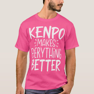 T-shirt Kenpo Rend Tout Mieux Funky Martial Arts K