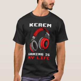 T-shirt Kerem Gaming Est Ma Vie Personnalisée