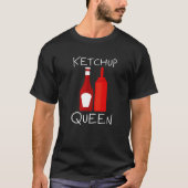 T-shirt Ketchup Queen — (Devant)