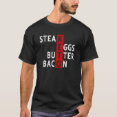 T-shirt Keto Diet Steak Eggs Bacon Bacon Keto Diet Ketoge (Devant)