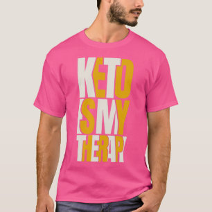 T-shirt Keto Est Mon Thérapie Ketogénique