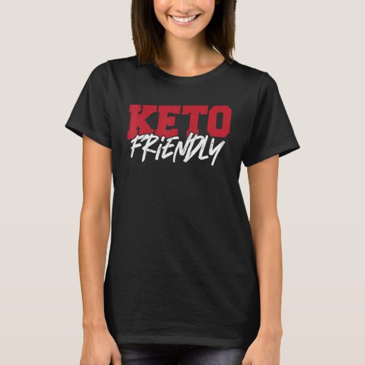 T-shirt Keto Friendly Keto Diet Ketogénique Ketones (Devant)