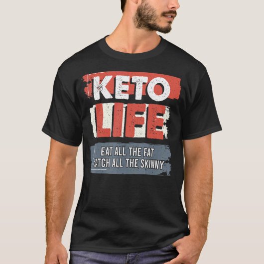 T-shirt Keto Life Mangent Toutes Les Gras Captures Tous Sk (Devant)