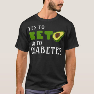 T-shirt Keto régime Avocado Oui Keto non au diabète