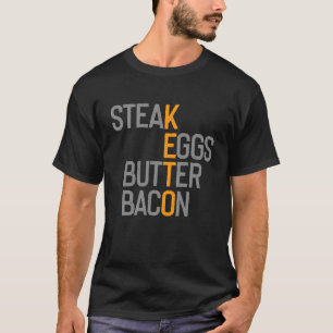 T-SHIRT KETO STEAK OEUFS BEURRE BACON MODE DE VIE TENDANCE