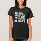 T-shirt Ketones Keto Diet Alimentation Ketogénique Citatio (Devant)