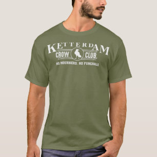 T-shirt Ketterdam Crow Club Pas de deuil Pas de funéraille