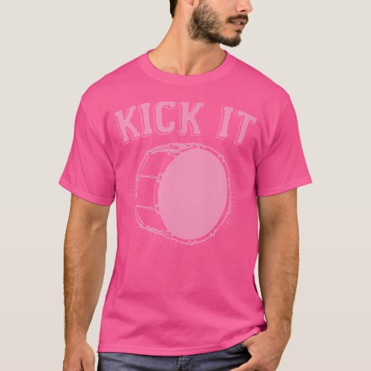 T-shirt Kick It Funny Kick Drum Basse Tambour Drôle Percus (Devant)