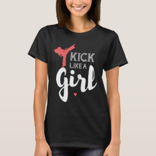 T-shirt Kick Like A Karate Girl Fight Sport Cadeau