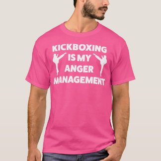 T-shirt Kickboxing Anger Management Drôle Pour Kickboxers