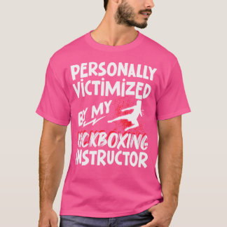 T-shirt Kickboxing Personnellement Victime De Mon Kickboxi