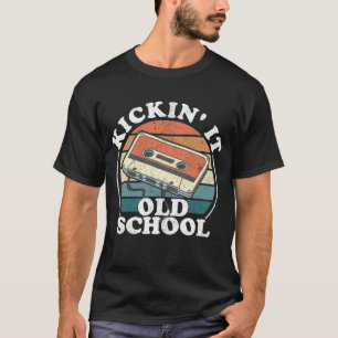 T-shirt Kickin It Old School Retro 80s Cassette Musique