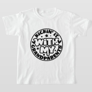 T-shirt Kickin it With my Grand-parents