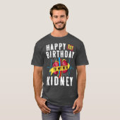 T-shirt Kidney Transplant Anniversary 1st Birthday Funny (Devant entier)