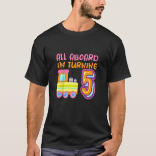 T-shirt Kids All Aboard I'm Turning 5 Locomotive Train 5th