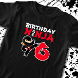 T-shirt Kids Birthday Ninja<br><div class="desc">This Birthday Ninja 6 makes a parfaite venin pour un 6 ans de fête du vieux ninja birthday. "It feese the Japanese Symbole for Ninjutsu with a cartoon ninja doing a karate kick that the birthday or girl will love" This ninja birthday design for boys and girls is a perfect...</div>