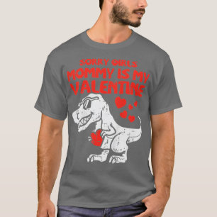 T-shirt Kids Désolé Girl Maman Is My Valentine Toddler Boy