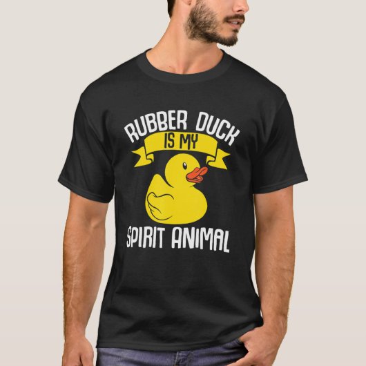 T-shirt Kids  Ducks Rubber Duck Is My Spirit Animal Duck (Devant)
