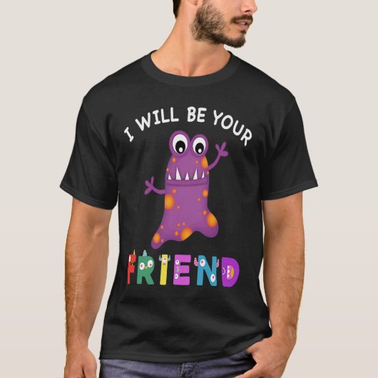T-shirt Kids Friendship Monster I Will Be Your Friend Stop (Devant)