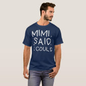 T-shirt Kids Funny mimi a dit que je pouvais porter une ch (Devant entier)