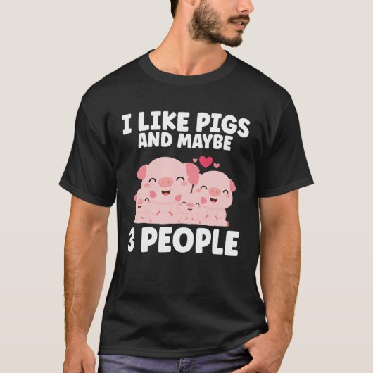T-shirt Kids I Like Pigs And Maybe 3 People (Devant)