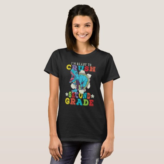 T-shirt Kids Im Ready To Crush 2nd Grade Dinosaur Back To (Devant entier)