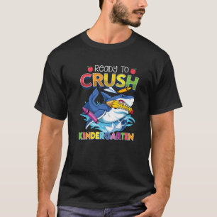 T-shirt Kids I'm Ready To Crush Kindergarten Shark Back To