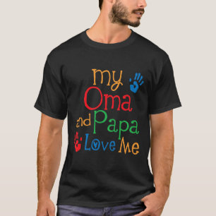 T-shirt Kids My Oma et Papa Love Me 