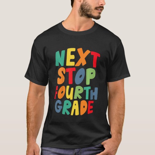 T-shirt Kids Next Stop Fourth 4th Grade Cool Rainbow Back (Devant)