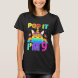 T-shirt Kids Pop It I'm 9th Birthday Décorations Unicorn F<br><div class="desc">Kids Pop It I'm 9th Birthday Decorations Unicorn Fidget Gameboard.</div>