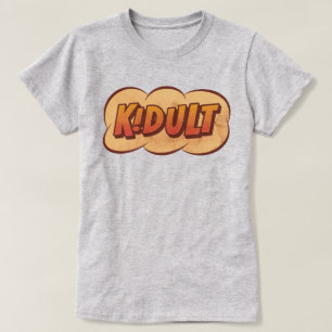 T-shirt KIDULT - Un adulte qui est un enfant dans l'âme - 