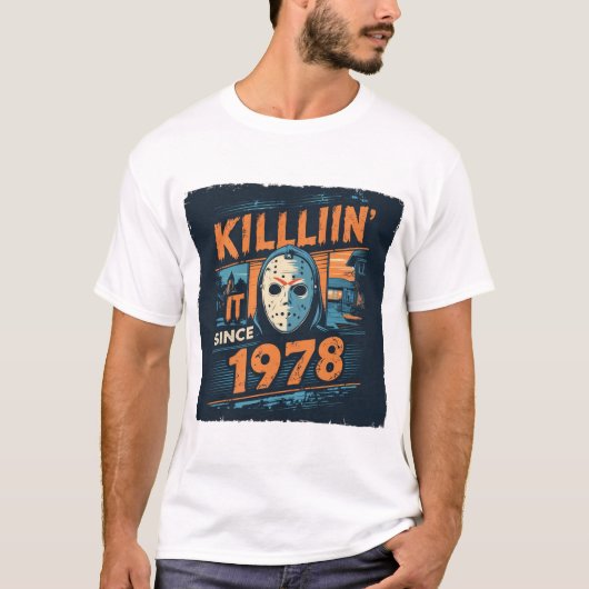 T-shirt Killin' It Since 1978 - Michael Myers (Devant)