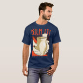 T-shirt Kiln It Pottery Pot Céramiste sculpteur artisanal (Devant entier)
